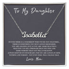 To My Daughter Ever There Is A Tomorrow Love Mom Personalized Name Necklace - Willow & Luna